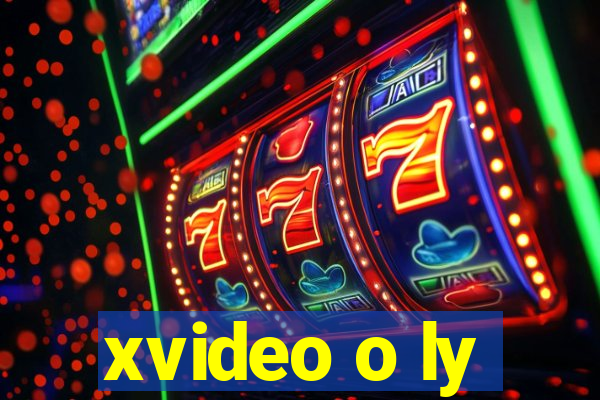 xvideo o ly